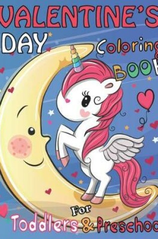 Cover of Valentine's Day Coloring Book for Toddlers and Preschool