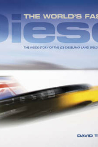 Cover of The World's Fastest Diesel