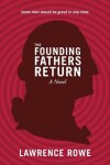 Book cover for The Founding Fathers Return