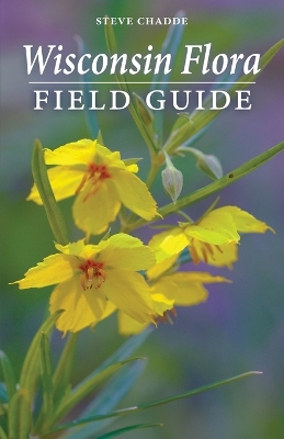 Book cover for Wisconsin Flora Field Guide