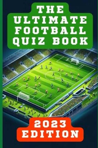 Cover of The Ultimate Football Quiz Book