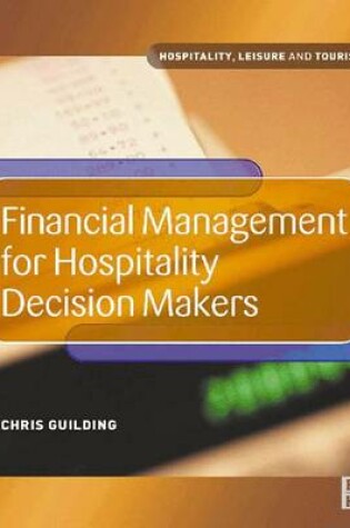 Cover of Financial Management for Hospitality Decision Makers