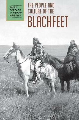Cover of The People and Culture of the Blackfeet
