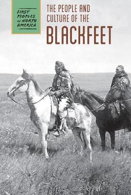 Cover of The People and Culture of the Blackfeet