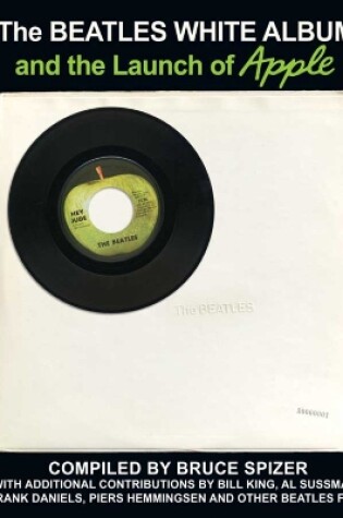 Cover of The Beatles White Album and the Launch of Apple