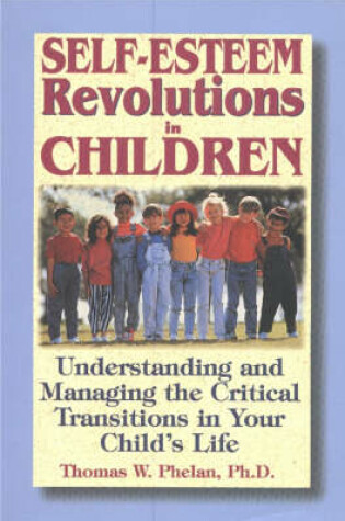 Cover of Self-Esteem Revolutions in Children