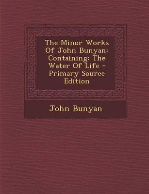 Book cover for The Minor Works of John Bunyan