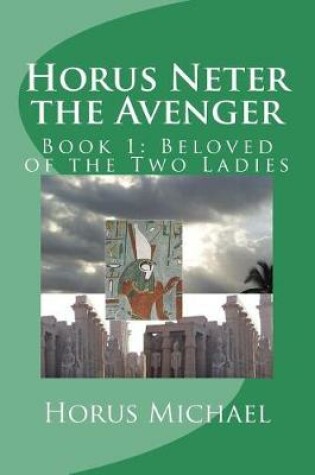 Cover of Horus Neter the Avenger
