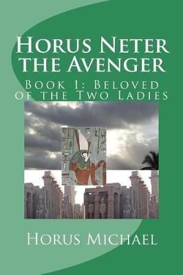 Book cover for Horus Neter the Avenger
