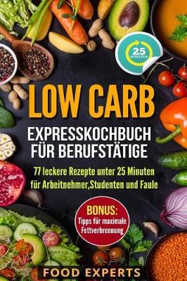 Book cover for Low Carb - Expresskochbuch für Berufstätige