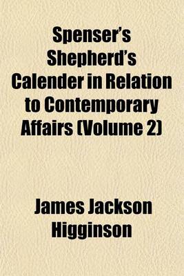 Book cover for Spenser's Shepherd's Calender in Relation to Contemporary Affairs (Volume 2)