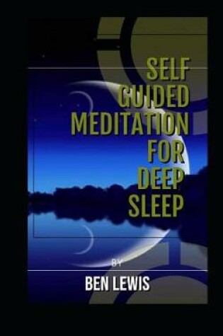 Cover of Self Guided Meditation for Deep Sleep