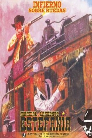 Cover of Infierno sobre ruedas (Colección Oeste)