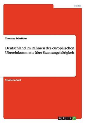 Book cover for Deutschland im Rahmen des europaischen UEbereinkommens uber Staatsangehoerigkeit