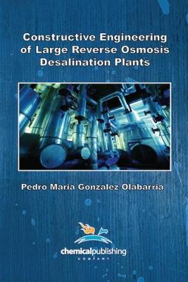 Cover of Constructive Engineering of Large Reverse Osmosis Desalination Plants