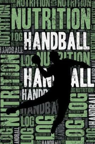 Cover of Handball Nutrition Log and Diary