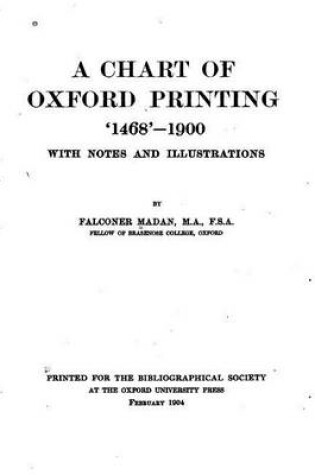 Cover of A Chart of Oxford Printing, 1468-1900