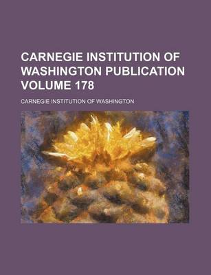 Book cover for Carnegie Institution of Washington Publication Volume 178