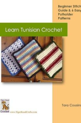 Cover of Learn Tunisian Crochet