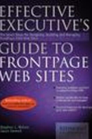 Cover of Effective Executive's Guide to Frontpage Web Sites