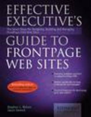 Book cover for Effective Executive's Guide to Frontpage Web Sites