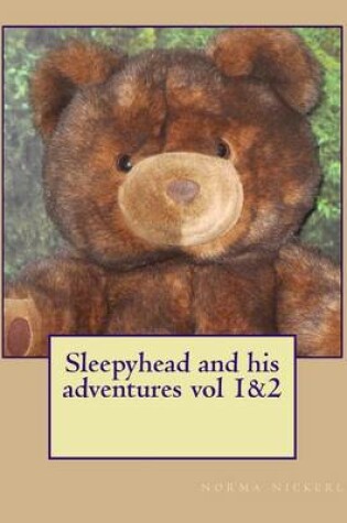 Cover of Sleepyhead and his adventures vol 1&2