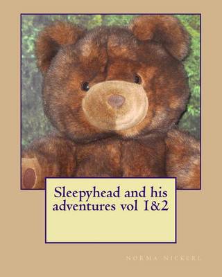 Book cover for Sleepyhead and his adventures vol 1&2