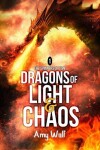 Book cover for Dragons of Light and Chaos