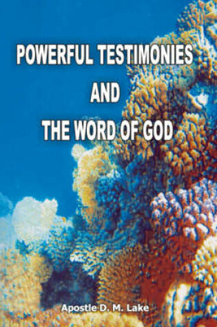 Cover of Powerful Testimonies and the Word of God