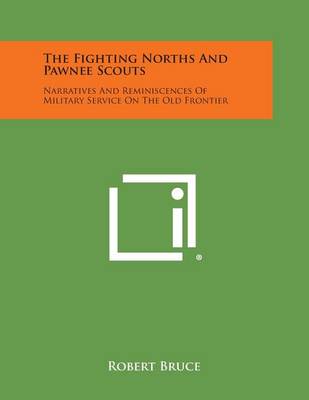 Book cover for The Fighting Norths and Pawnee Scouts