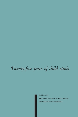 Book cover for Twenty-five Years of Child Study