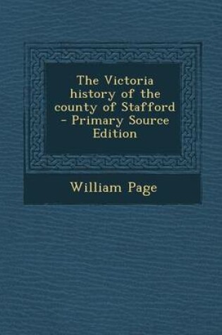 Cover of The Victoria History of the County of Stafford