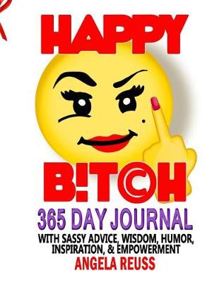 Book cover for Happy B!tch