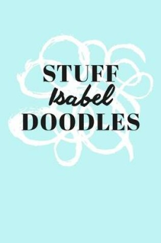 Cover of Stuff Isabel Doodles