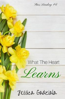 Cover of What the Heart Learns