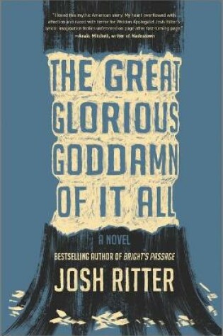 Cover of The Great Glorious Goddamn of It All