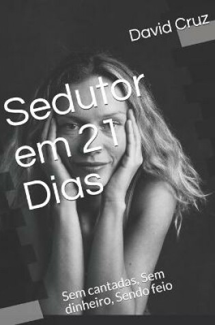 Cover of Sedutor em 21 Dias