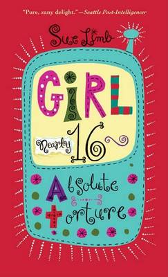 Book cover for Girl, Nearly 16: Absolute Torture