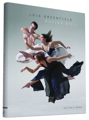 Book cover for Lois Greenfield: Moving Still