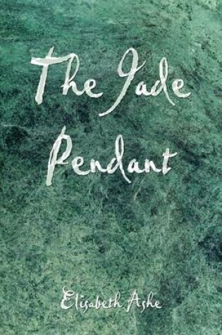 Cover of The Jade Pendant