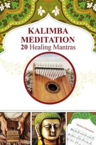 Cover of Kalimba Meditation 20 Healing Mantras