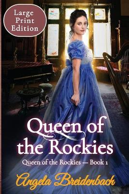 Book cover for Queen of the Rockies Large Print