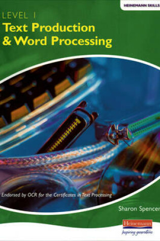 Cover of Heinemann Text Production and Word Processing Level 1 Student Book