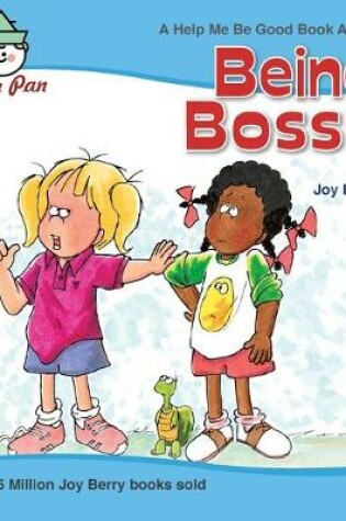Cover of Being Bossy