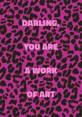 Book cover for Darling, You Are a Work of Art