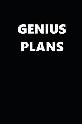 Book cover for 2020 Weekly Planner Funny Humorous Genius Plans 134 Pages