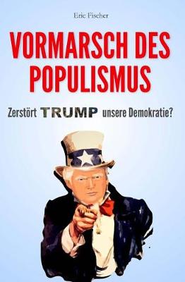 Book cover for Vormarsch des Populismus