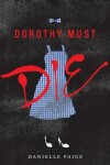 Book cover for Dorothy Must Die