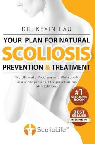 Cover of Your Plan for Natural Scoliosis Prevention and Treatment (4th Edition)