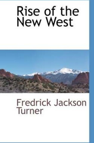 Cover of Rise of the New West